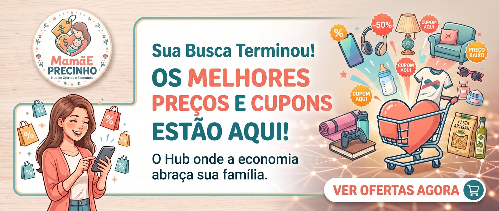 Mamãe Precinho — Hub de Ofertas